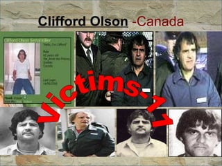 Clifford Olson  -Canada Victims-11 