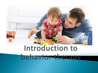 Behavioral Therapy | PPTX