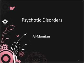 Psychotic Disorders Al-Momtan 