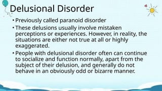 Comprehensive Overview of Psychotic Disorders and Their Treatments | PPTX