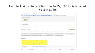 Let’s look at the Subject Terms in the PsycINFO item record
we saw earlier
 