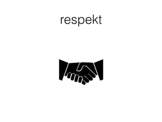 respekt
 