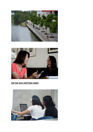ON THE WAY EDITTING VIDEO
 