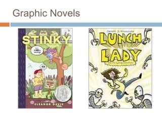 Graphic Novels