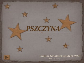 Paulina Smolarek student WSB
22.01.2023
WSB
 