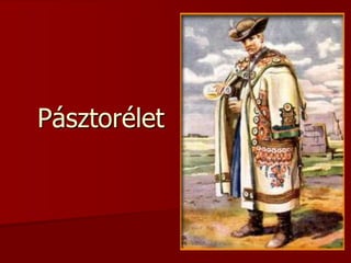 Pásztorélet  