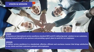 PT. VADS INDONESIA a World Class BPO & ICT Solutions | PPT