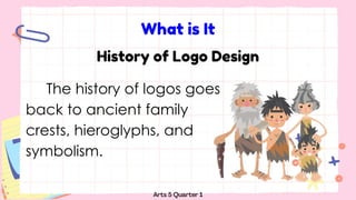 (pt.1) Arts 6 Quarter 1 Module 1 - Logo Design and Cartoon Character ...