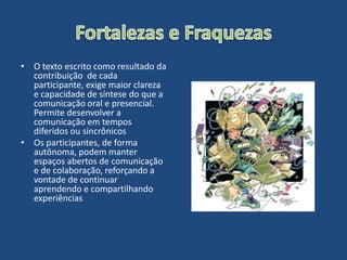 É o estudante quem programa seu próprio tempo. Estimula a  autonomia e a responsabilidade.