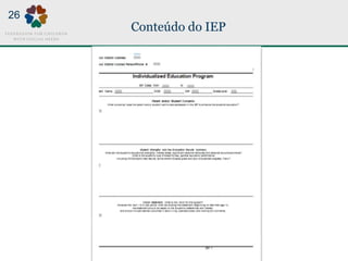 Conteúdo do IEP
26
 