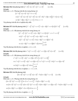 42 
LÝ THUYẾT PHƯƠNG TRÌNH – BẤT PHƯƠNG TRÌNH ĐẠI SỐ BẬC CAO, PHÂN THỨC HỮU TỶ (PHẦN 1) 
_______________________________________________________________________________________________________________________________________________________________ 
www.MATHVN.com - Toán học Việt Nam 
BBààii ttooáánn 113366.. GGiiảảii pphhưươơnngg ttrrììnnhh         x2 1 3  x 1 3  x2  x  2 3 x . 
Lời giải. 
Điều kiện x   . Phương trình đã cho tương đương với 
 x 2  1  3   x  1  3   x 2  1  x 
 
1 
 
3 
 x 2 1  3  x 1  3  x 2 1  3  x 1  3 3  x 2 1  x 1   x 2 
1   x 
1 
 
3  1  1  
2 0 1 
                
 x 2  x   x 2 
 x     x 
  
Vậy phương trình đã cho có nghiệm duy nhất. 
BBààii ttooáánn 113377.. GGiiảảii bbấấtt pphhưươơnngg ttrrììnnhh            x2  x 3  x2  x 1 3  x x 1 x2  x 1  2x2 1 3 x . 
Lời giải. 
Điều kiện x   . Bất phương trình đã cho tương đương với 
         
       
        
2 3 2 3 2 2 2 3 
x x x x x x x x x x x x 
x x x x x x x x 
x x x x x x x x x 
1 1 1 1 
1 1 1 
1 3 1 1 2 1 
             
2 3 2 3 2 
         
 2  3  2   3   2   2 
 
    
x x x x x 
2 2 
1 
1 1 6 2 0 
0 
x 
  
        
x 
 Vậy bất phương trình đã cho có nghiệm x 1 x  0 . 
BBààii ttooáánn 113388.. GGiiảảii bbấấtt pphhưươơnngg ttrrììnnhh          x3  x2  x 1 3  x x2  x 1 x 1 2  x 1 6 x . 
Lời giải. 
Điều kiện x   . Bất phương trình đã cho tương đương với 
       
          
   
3 2 3 2 2 2 3 
             
                
x x x x x x x x x x 
x x x x x x x x x x x x x x 
1 1 1 1 
1 1 1 1 3 1 1 
3 2 3 2 2 3 2 3 2 2 
2 2 
1 
x x x x 
2 1 1 0 
   
0 
x 
        
x 
 Vậy bất phương trình đã cho có nghiệm x  1 x  0 . 
BBààii ttooáánn 113399.. GGiiảảii bbấấtt pphhưươơnngg ttrrììnnhh 
           3x  2 3  x2  x  2 3  x  2 6  7x 3x  2 x2  x  2 x . 
Lời giải. 
Điều kiện x   . Phương trình đã cho tương đương với 
 3 x  2  3   x 2  x  2  3   3 x  2  x 2  x  2  3  7 x  3 x  2  x 2 
 x 
 
2 
 
  3 x  2  3   x 2  x  2  3   3 x  2  3   x 2  x  2  3  3  3 x  2  x 2  x  2  x  2  2  7 x  3 x  2  x 2 
 x 
 
2 
 
  3 x  2  x 2  x  2  3 x 2 
 5 x  12  
 0  x 
  
2 
3 
Vậy bất phương trình đã cho có nghiệm 2 
x   . 
3 
----------------------------------------------------------------------------------------------------------------------------------------------------------------------------------------------------------------------------------------------- 
CREATED BY GIANG SƠN; XYZ1431988@GMAIL.COM www.DeThiThuDaiHoc.com 
E 1 F5 QUÂN ĐOÀN BỘ BINH 
 