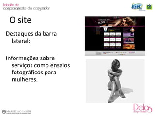 Destaques da barra lateral: Informações sobre serviços como ensaios fotográficos para mulheres. O site 