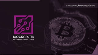 BlockCenter - Slides Apresentação Brasil (Atualizado)