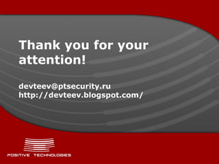 Thank you for your attention ! [email_address] http://devteev.blogspot.com/ 