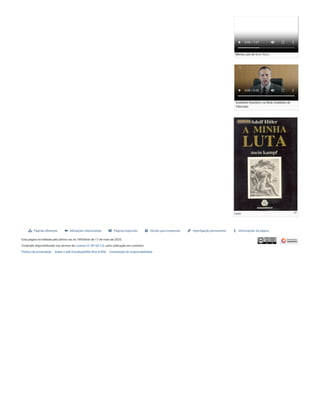 Minha Luta de 𝔄𝔡𝔬𝔩𝔣 ℌ𝔦𝔱𝔩𝔢𝔯
Goebbels brasileiro na Rede Goebbels de
Televisão
Livro
0:00 / 1:27
0:00 / 0:35
 Páginas afluentes  Alterações relacionadas  Páginas especiais  Versão para impressão  Hiperligação permanente  Informações da página
Esta página foi editada pela última vez às 19h35min de 17 de maio de 2025.
Conteúdo disponibilizado nos termos da License CC BY-SA 3.0, salvo indicação em contrário.
Política de privacidade Sobre a wiki EverybodyWiki Bios & Wiki Exoneração de responsabilidade
 