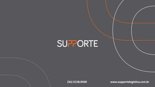 www.supportelogistica.com.br(34) 3228.9500
 