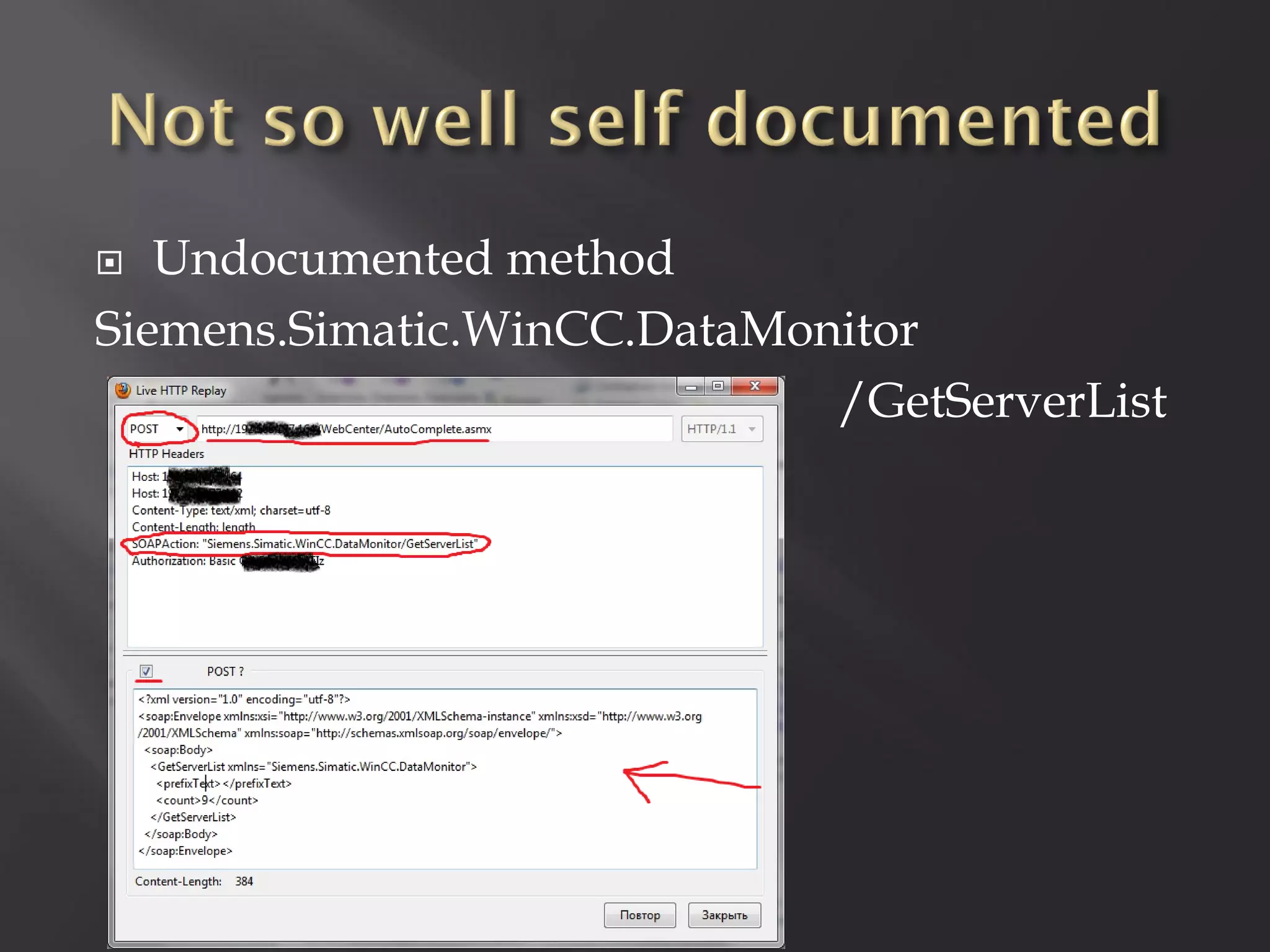   Undocumented method
Siemens.Simatic.WinCC.DataMonitor
                             /GetServerList
 