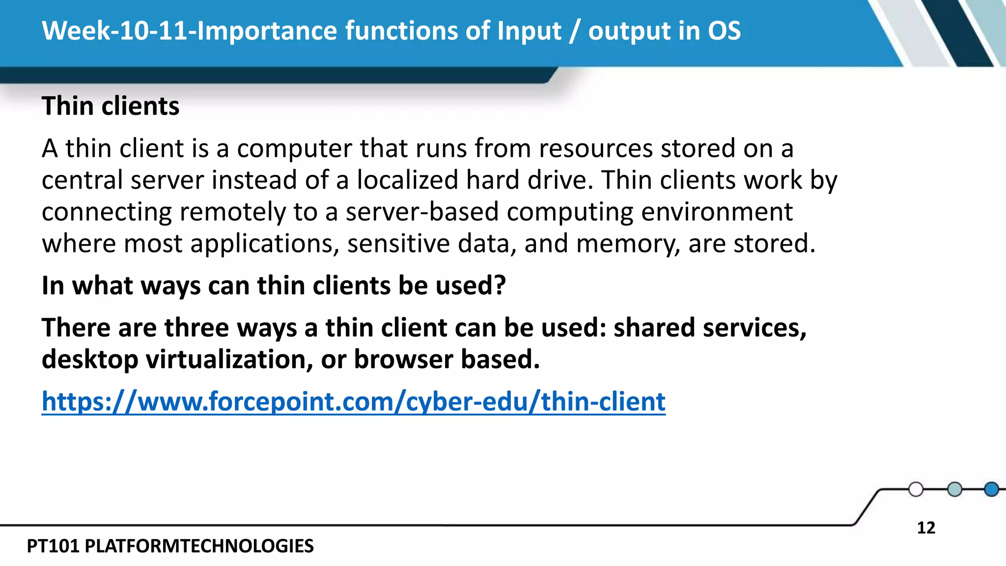 PT101-WEEK-8-9-Importance-functions-of-Input-output-in-OS-1.pptx