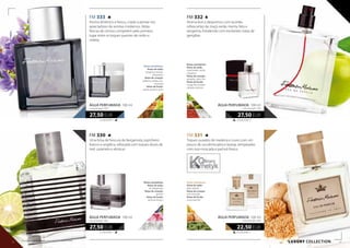 FM 333
Aroma dinâmico e fresco, criado a pensar nos
apreciadores de aromas modernos. Notas
frescas de citrinos competem pelo primeiro
lugar entre os toques quentes de cedro e
violeta.
FM 330
Uma brisa de frescura de bergamota, espinheiro
branco e angélica, reforçada com toques doces de
mel, caramelo e almíscar
FM 332
Aroma leve e desportivo, com acordes
refrescantes de maçã verde, menta, feto e
tangerina, fortalecido com excitantes notas de
gengibre.
275,00 EUR/1 l
27,50 EUR
ÁGUA PERFUMADA 100 ml
concentração 16%
FM 331
Toques ousados de madeira e couro com um
pouco de suculenta pêra e laranja, temperadas
com noz-moscada e pachuli fresco.
Notas aromáticas:
Notas de saída:
maçã verde, menta,
tangerina
Notas de coração:
gengibre, salva, feto
Notas de fundo:
musgo de carvalho,
sândalo, almíscar
Notas aromáticas:
Notas de saída:
íris, bergamota
Notas de coração:
jasmim
Notas de fundo:
almíscar branco
Notas aromáticas:
Notas de saída:
tangerina, toranja,
bergamota
Notas de coração:
gálbano, violeta, noz-
moscada
Notas de fundo:
vetiver, pachuli, cedro
LUXURY collection
275,00 EUR/1 l
27,50 EUR
ÁGUA PERFUMADA 100 ml
concentração 16%
275,00 EUR/1 l
27,50 EUR
ÁGUA PERFUMADA 100 ml
concentração 16%
225,00 EUR/1 l
22,50 EUR
ÁGUA PERFUMADA 100 ml
concentração 16%
Notas aromáticas:
Notas de saída:
pêra, laranja
Notas de coração:
noz-moscada
Notas de fundo:
couro, pachuli
22 23
Os produtos FM são produtos originais do FM GROUP World.
 