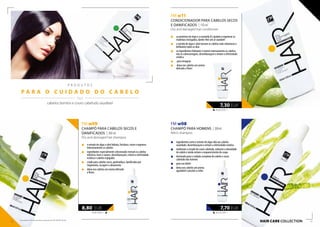 P R O D U T O S
P A R A O C U I D A D O D O C A B E L O
  / /
44,00 EUR/1 l
8,80 EUR
HAIR CARE COLLECTION
„„ ingredientes como o extrato de algas dão aos cabelos
suavidade, desembaraçam e evitam a eletricidade estática
„„ melhoram o estado do couro cabeludo, reduzem a oleosidade
do cabelo e ainda evitam o reaparecimento de caspa
„„ destinado para o cuidado complexo do cabelo e couro
cabeludo dos homens
„„ para uso diário
„„ deixa nos cabelos um aroma
agradável e picante a cedro
FM w08
CHAMPÔ PARA HOMENS | 200ml
Men’s shampoo
FM w09
CHAMPÔ PARA CABELOS SECOS E
DANIFICADOS | 200 ml
Dry and damaged hair shampoo
„„ o extrato de algas e aloé hidrata, fortalece, nutre e regenera
intensivamente os cabelos
„„ ingredientes especialmente selecionados tornam os cabelos
elásticos, leves e suaves, desembaraçam, evitam a eletricidade
estática e cabelos espigados
„„ criado para cabelos secos, quebradiços, danificados por
tingimento, secagem e alisamento
„„ deixa nos cabelos um aroma delicado
a flores
48,66 EUR/1 l
7,30 EUR
38,50 EUR/1 l
7,70 EUR
cabelos bonitos e couro cabeludo saudável
FM w11
CONDICIONADOR PARA CABELOS SECOS
E DANIFICADOS | 150 ml
Dry and damaged hair conditioner
„„ as proteínas do trigo e a ceramida A2 ajudam a regenerar as
madeixas estragadas, dando-lhes um ar saudável
„„ o extrato de algas e aloé tornam os cabelos mais volumosos e
brilhantes todos os dias
„„ os ingredientes hidratam e nutrem intensamente os cabelos,
não os sobrecarregam, desembaraçam e evitam a eletricidade
estática
„„ para enxaguar
„„ deixa nos cabelos um aroma
delicado a flores
72 73
Os produtos FM são produtos originais do FM GROUP World.
 