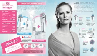 POUPE 20€
COM OS KITS DE LIMPEZA
ZEITGARD
KIT SUAVE 70037
Total: 		 249,80€
Para pele sensível
ZEITGARD 1 • 229,90€
Creme de limpeza • 125 ml 19,90€
Kit APENAS: 229,90€
KIT CLÁSSICO 70036
Total: 		 249,80€
Para pele normal
ZEITGARD 1 • 229,90€
Gel de limpeza • 125 ml 19,90€
Kit APENAS: 229,90€
LIMPEZA
APENAS UM
MINUTO POR DIA
+
PARA PELE SENSÍVEL
+
PARA PELE NORMAL
M
E SES
a
*Estudo científico realizado pelo
prestigiado Instituto Dermatest®
GmbH.
Período de aplicação: 6 semanas (fim de
Janeiro ao início de Março de 2015),
número de indivíduos: 40
Pele radiosamente limpa num abrir e fechar de olhos, com a escova de limpeza
ZEITGARD! A inovadora escova de limpeza facial elétrica otimiza a limpeza facial
clássica. Remove maquilhagem e outros resíduos até 10 x mais eficazmente que
a limpeza manual, sem sobrecarregar mais a pele. Os filamentos exclusivos da
escova oscilam até 7.000x por minuto! As cerdas arredondadas deslizam sobre a
pele do rosto e eliminam os resíduos de forma suave. Para uma pele limpa, com
aspeto radioso. Testado pela Dermatest*.
LIMPEZA SUAVE, ALTAMENTE EFICAZ
20
sec
Pele limpa e radiante em apenas 1 minuto? Com a
Escova de limpeza ZEITGARD é possível! O ritual de
limpeza integra-se na perfeição no tratamento diário.
1 MINUTO POR DIA
20
sec
20
sec
Pele limpa e radiante em apenas 1 minuto? Com a
Escova de limpeza ZEITGARD é possível! O ritual de
limpeza integra-se na perfeição no tratamento diário.
KIT SUAVE 70037
Total: 		 249,80€
Para pele sensível
ZEITGARD 1 • 229,90€
Creme de limpeza • 125 ml 19,90€
Kit APENAS: 229,90€
KIT CLÁSSICO 70036
Total: 		 249,80€
Para pele normal
ZEITGARD 1 • 229,90€
Gel de limpeza • 125 ml 19,90€
Kit APENAS: 229,90€
KIT SUAVE 70037
Total: 		 249,80€
Para pele sensível
ZEITGARD 1 • 229,90€
Creme de limpeza • 125 ml 19,90€
Kit APENAS: 229,90€
KIT CLÁSSICO 70036
Total: 		 249,80€
Para pele normal
ZEITGARD 1 • 229,90€
Gel de limpeza • 125 ml 19,90€
Kit APENAS: 229,90€
SISTEMA DE LIMPEZA
A nossa inovadora escova de limpeza facial elétrica
ZEITGARD 1 veio revolucionar a limpeza de pele
clássica. É mais eficaz do que a limpeza facial manual
e particularmente suave para a pele. A sua pele fica
assim perfeitamente preparada para os cuidados
do rosto, a tez refinada, obtendo um aspeto mais
liso e cheio de brilho: um cuidado essencial para
mulheres e homens!
DISPOSITIVO
SUAVE
ZEITGARD 1
• Filamentos
macios com
MICROSILVER,
para uma pele
pura e luminosa
• Testado pela
Dermatest*
DISPOSITIVO
CLÁSSICO
ZEITGARD 1
• Filamentos
rígidos com
MICROSILVER,
para pele com
uma aparência
pura, em
profundidade
• Testado pela
Dermatest*
GEL DE
LIMPEZA
Gel de espuma
suave, com
uma textura
especialmente
concebida para
o programa de
limpeza.
125 ml
70000
19,90€
CREME DE
LIMPEZA
Creme suave,
desenvolvido para
a pele sensível,
com uma textura
especialmente
concebida para
o programa de
limpeza.
125 ml
70001
19,90€
CABEÇA DA
ESCOVA SUAVE
para pele sensível
70004
28,90€
CABEÇA DA
ESCOVA CLÁSSICA
para pele normal
70003
28,90€
APENAS UM
MINUTO POR DIA
18 19
 