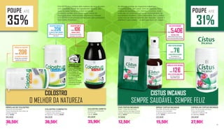 COLOSTRO DIRETO
Consumo recomendado:
8 ml por dia.
125 ml | 80361
45,90€
35,90€
COLOSTRO COMPACTO
Consumo recomendado:
1 cápsula duas vezes por dia
60 cápsulas / 30,9 g | 80360
56,50€
36,50€
PÉROLAS DE COLOSTRO
Consumo recomendado:
Tomar diariamente uma colher de
medida rasa (2g)
60 g | 80362
56,50€
36,50€
COLOSTRO
O MELHOR DA NATUREZA
POUPE ATÉ
35%
COLOSTRO é o primeiro leite materno da vaca. Contém
uma variedade incrível de ingredientes valiosos, dos
quais os seres humanos podem beneficiar.
O colostro contém uma combinação natural de
Imunoglobulinas, aminoácidos, vitaminas e minerais.
COLOSTRO é um produto comprovado pelo prestigiado
SGS Institut Fresenius*.
PÉROLAS DE COLOSTRO
POUPE 20€A ALTERNATIVA DELICIOSA
Pérolas doces, que também
agradam aos mais novos
COLOSTRO COMPACTO
POUPE 20€A AJUDA DE LONGA DURAÇÃO
800 mg de pó de colostro por
dose diária
COLOSTRO DIRETO
POUPE 10€RÁPIDO E DIRETO
Produto premium líquido,
desnatado e sem caseína
COMPROVADO PELO SGS
INSTITUTO FRESENIUS:
O selo de qualidade do SGS
INSTITUT FRESENIUS é uma
das certificações mais
rigorosas do mercado. Além
do controlo de qualidade
feito pela LR, o SGS INSTITUT
FRESENIUS fiscaliza
regularmente cada fase do
processamento dos produtos
à base de colostro da LR.
POUPE ATÉ
31%
CISTUS INCANUS
SEMPRE SAUDÁVEL, SEMPRE FELIZ
As defesas próprias do organismo trabalham
constantemente, sem parar. Com as cápsulas Cistus
Incanus enriquecidas com vitamina C e zinco, você
pode dar um contributo valioso ao funcionamento do
seu sistema imunitário. Como alternativa, tem o prático
spray com as mesmas funções das cápsulas - graças à
vitamina C que contém, - é ideal para levar em viagem.
CÁPSULAS CISTUS INCANUS
Com 71% de extrato de Cistus
Toma recomendada:
1 cápsula 2 vezes ao dia
60 cápsulas | 80325
39,90€
27,90€
SPRAY CISTUS INCANUS
Com 86% de extrato de Cistus
Consumo recomendado:
3 vaporizações 3 vezes ao dia
30 ml | 80326
22,50€
15,50€
CHÁ CISTUS INCANUS
Deitar 1 colher de chá cheia
numa chávena com água a ferver
e deixar repousar 8 a 10 minutos.
250 g | 80404
17,90€
12,50€
CHÁ CISTUS INCANUS
POUPE5.40€NATUREZA PURA
95%defolhasdeCistusIncanus
5%derefrescantesfolhasdehortelã
SPRAY CISTUS INCANUS
POUPE 7€AJUDA RÁPIDA EM VIAGEM
ComvitaminasCeE
Refrescantegraçasàhortelã
CÁPSULAS CISTUS INCANUS
POUPE 12€APOIA O SISTEMA IMUNITÁRIO
ComzincoevitaminaE
Cápsula100%vegetal
44 45
 