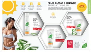 Creme suave em spray para
tipos de pele clara
•	 Com 30 % de Aloe Vera
•	 Protege a pele dos 		
	 raios UVA e UVB
•	 Cuida, refresca e hidrata
	 em profundidade
23073 | 125 ml
20,99 €
Aloe Vera 	
Spray solar
FPS 30
O creme solar Aloe Vera FPS 50, a loção solar FPS 30 e o spray solar FPS
30 mantêm e protegem sua pele ao sol graças aos altos fatores de proteção,
de forma segura e confiável contra os danos indesejados causados pelo sol.
PROTEÇÃO COMPLETA
PELES CLARAS E SENSÍVEIS
Aloe Vera
Creme solar
FPS 50
Creme para tipos de pele
sensível e crianças
•	 Com 40 % de gel 		
de Aloe Vera
•	 Protege a pele dos 		
	 raios UVA e UVB
•	 Resistente à água
23072 | 75 ml
26,49 €
A gama Aloe
Via foi eleita
produto do ano
2018 – inovação
premiada por
consumidores
Aloe Vera
Loção solar
FPS 30
Creme para tipos 		
de pele clara
•	 Com 40 % de gel 		
de Aloe Vera
•	 Protege a pele dos 		
	 raios UVA e UVB
•	 Resistente à água
23071 | 100 ml
26,49 €
Resistente à água:
Proteção mesmo
dentro de água
com os nossos
produtos solares
de Aloe Vera
Aloe Vera: As mais
elevadas percentagens
de concentração de
Aloe Vera cuidam da
pele antes e depois do
banho de sol
Proteção UVA:
Todos os produtos
têm selo UVA,
garantia de uma
eficaz relação de
filtros UVA e UVB
Excelente qualidade e
fonte de matéria-prima
certificada
Todo o mês
23,90 € 16€50
Todo o mês
19,90 € 13€90
Todo o mês
29,90 € 20€90
30%de desconto em
todos os solares
CUIDADOSALOEVIACUIDADOSALOEVIA
2322
 