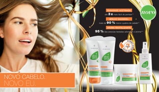 NOVO CABELO.
NOVO EU.
7OILS
SUAVIDADE ACETINADA:
até 3 x mais fácil de pentear**
BRILHO SAUDÁVEL:
mais de 90 % menor quebra de cabelo**
AROMA REVITALIZANTE:
95 % das pessoas testadas adoraram o aroma***
novo
** Com uso combinado do champô, condicionador e máscara. Confirmado por teste biofísicos de pentear molhado e efeito de quebra
de cabelo em comparação com um champo neutro, realizado pela proDERM em janeiro de 2018.
*** Estudo realizado em 40 pessoas conduzido pela Dermatest em dezembro de 2017
32
 