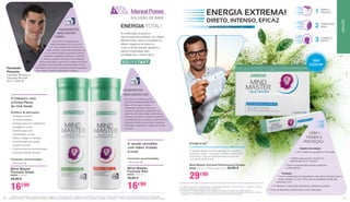 SEM
AÇÚCAR
INGREDIENTES
MIND MASTER RED
Sumo de uva vermelha, gel de
Aloe Vera Barbadensis Miller (EUA/
México 36 %), água, dextrose,
estabilizador (xantana), mistura de
extratos (concentrado de grainha de uva,
extrato de chá verde, extrato de pele de uva
contendo resveratrol), L-carnitina-L-tartarato,
antioxidante (ácido L-ascórbico), coenzima Q10,
composto vitamínico (mononitrato de tiamina,
ácido fólico, vitamina B12, acetato de DL-alfa-
tocoferol).
1
A Vitamina E protege as células do stress oxidativo. 2
A Tiamina ajuda a manter o funcionamento normal do sistema nervoso, bem como uma função física e uma função
cardíaca normais. 3
A Vitamina B12 apoia o metabolismo energético e o sistema nervoso, reduzindo a fadiga e o cansaço. 4
O Ferro contribui para uma função cognitiva normal.
A combinação exclusiva e
harmonizada de produtos, LR Lifetakt
Mental Power, ajuda a neutralizar os
efeitos negativos do stress no
corpo e dá-lhe energia. Mantém a
plena concentração para
conseguir dar o melhor de si.
ENERGIA TOTAL!
MentalPower21 3
SOLUÇÃO DE BASE
Mind Master
Formula Green
80900 | 500 ml |
19,90 €
16€90
O Clássico com
a Força Plena
do Chá Verde
Âmbitos de aplicação:
– Protege as células1
do stress oxidativo
– Contribui para um metabolismo
energético3
normal
– Contribui para uma
função física2
normal
– Reduz a fadiga e o cansaço
– Contribui para uma função
cognitiva4
normal
– Contribui para um funcionamento
normal do sistema nervoso3
Consumo recomendado:
– 80 ml por dia
Mind Master
Formula Red
80950 | 500 ml |
19,90 €
16€90
A versão vermelha
com sabor frutado 	
a uvas
Consumo recomendado:
– 80 ml por dia
Fernando
Pimenta
Canoítsta Olímpico e
Campeão Mundial
de K-1 5000 M
INGREDIENTES
MIND MASTER
GREEN
Gel de Aloe Vera Barbadensis
Miller (EUA/México 36 %), sumo de
uva , de concentrado de sumo de uva,
água, dextrose, mistura de extratos (extrato
de chá verde, extrato de persicária contendo
resveratrol), estabilizador (xantana), L-carnitina-
L-tartarato, composto vitamínico (mononitrato de
tiamina, ácido fólico, vitamina B12, acetato de DL-alfa-
tocoferol), corante (clorofila), acidulante (ácido cítrico),
pirofosfato de ferro (III), conservante (sorbato de potássio),
aroma natural, adoçante (glicosídeos de Stevia).
	
	
2 EM 1:
PODER E
PROTEÇÃO
Impulso de energia
„Com cafeína do guaraná5
e Chá verde	
Melhor desempenho mental com
Vitamina B6, B12 e Tiamina7
Com os aminoácidos leucina, isoleucina 		
e valina (BCAA)
Proteção
Uma combinação de antioxidantes mais eficaz protege contra o
stress oxidativo e cobre 100% das necessidades diárias das
vitaminas D e E6
A Vitamina C reforça adicionalmente o sistema imunitário8
O pó de Aloe Vera contribui para o bem-estar geral
NUM PRÁTICO FORMATO “TO GO”
ENERGIA EXTREMA!
DIRETO, INTENSO, EFICAZ
1
2
3 COMEÇA O
EFEITO!
TOMAR SEM
ÁGUA
ABRIR A
SAQUETA
Energia to go!
O útil Mind Master Extreme garante um „pontapé“
energético rápido a qualquer momento, mesmo em
movimento. Cabe em qualquer bolso e pode ser
consumido diretamente.
Mind Master Extreme Performance Powder
80980 | 35 g / 14 Sticks cada 2,5 g | 34,90 €
29€90
5
	A cafeína contida no guaraná ajuda a aumentar a atenção e a concentração. A cafeína contida no
guaraná contribui para o aumento da resistência.
6
	A vitamina E do Mind Master Extreme ajuda a proteger as células do stress oxidativo.
7
	A tiamina e as vitaminas B6 e B12 contribuem para o normal funcionamento do sistema nervoso.
8
	A vitamina C contribui para o normal funcionamento do sistema imunitário
LIFETAKT
2120
 