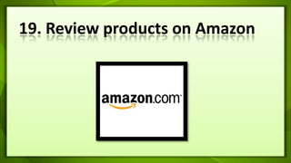19. Review products on Amazon