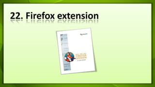 22. Firefox extension