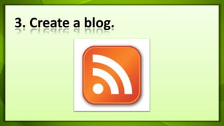 3. Create a blog.