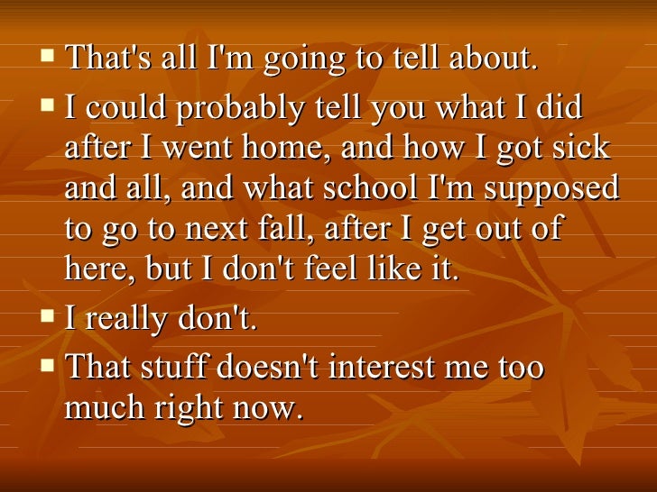 Catcher in the Rye Chapters 25 & 26