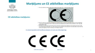 5
Marķējums un CE atbilstības marķējums
5
CE atbilstības marķējums:
 