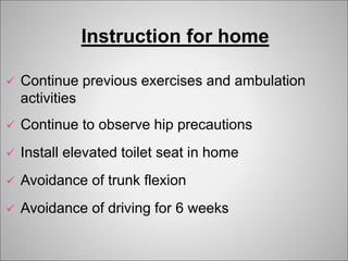 Physiotherapy Rehab After Total Hip Replacement | PPTX