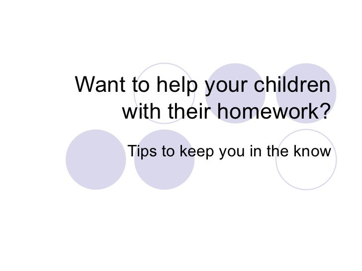 Want to help your children with their homework? Tips to keep you in the know 