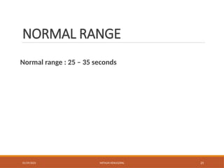 Normal Ptt Range Partial Thromboplastin time and Activated PTT | PPTX