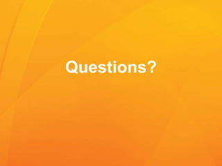 Questions?
 