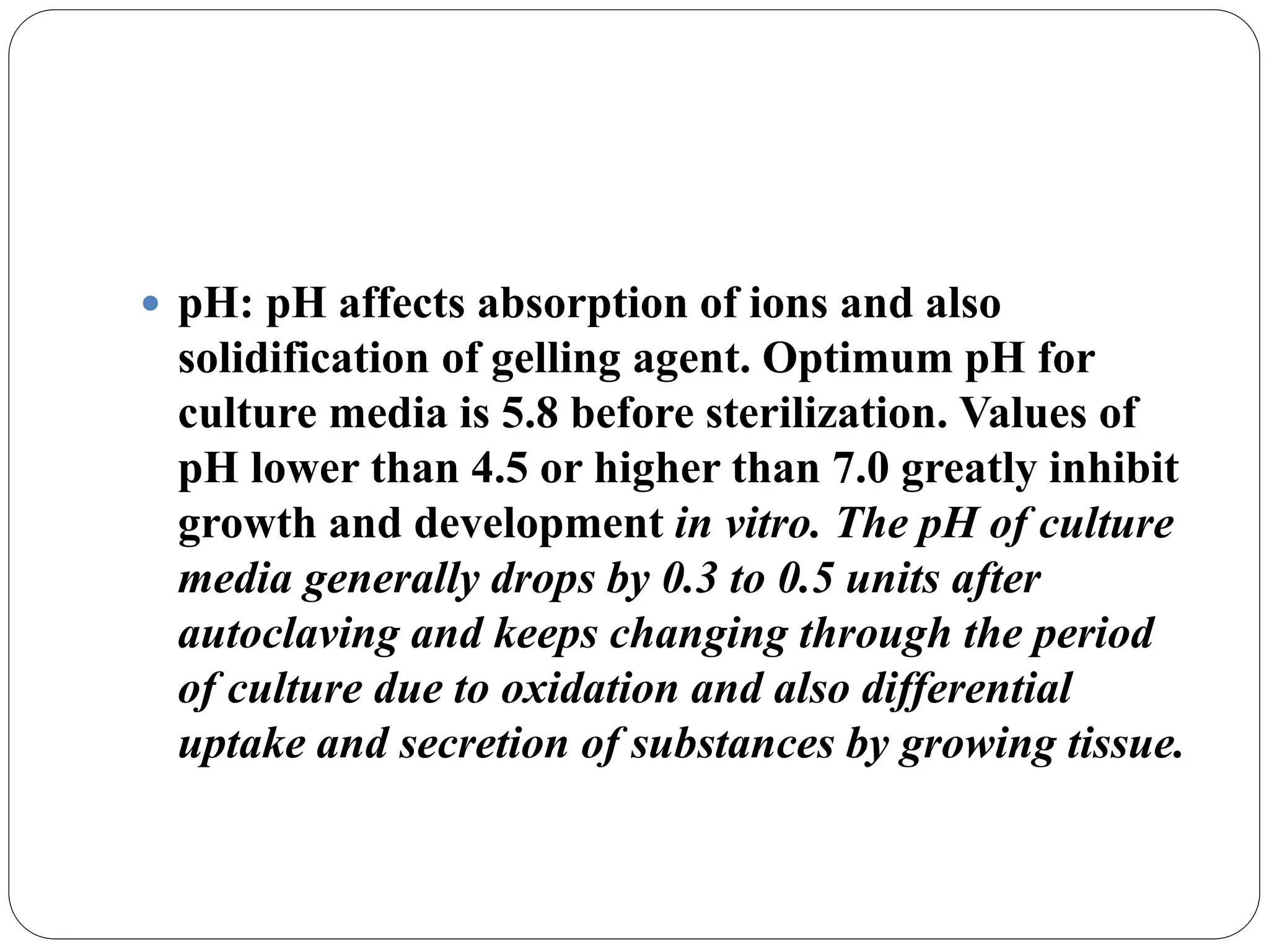 Ptc.,,Sterilization techniques used in Plant Tissue Culture ,MEDIA