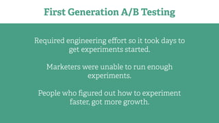What’s next for
A/B Testing?
We’re Thinking Deeply About…
 
