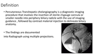 Percutaneous Transhepatic Cholangiography