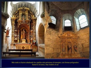 Más tarde se fueron añadiendo las capillas más próximas al transepto, con formas poligonales:  Santa Fe al norte y San And...