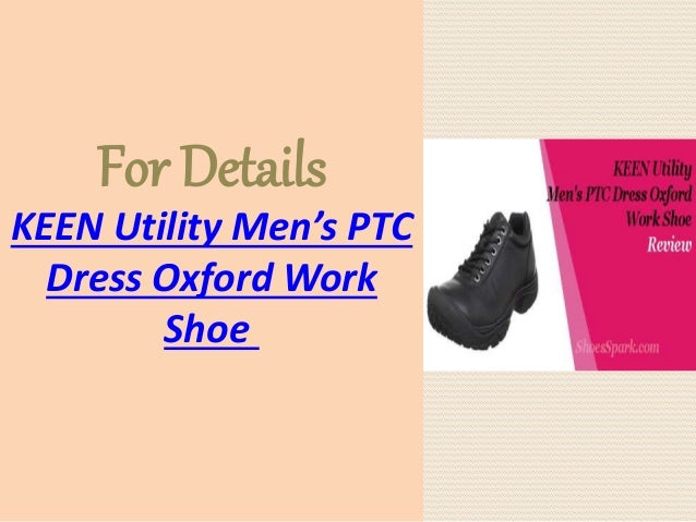 keen utility men's ptc oxford work shoe