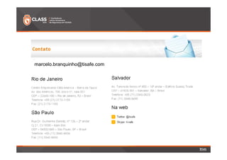 [CLASS 2014] Palestra Técnica - Marcelo Branquinho