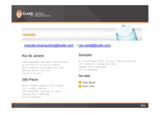 marcelo.branquinho@tisafe.com / jan.seidl@tisafe.com 
