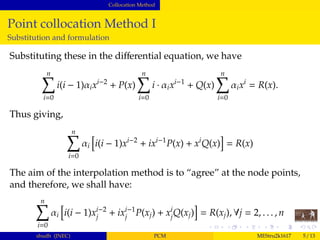 Point Collocation Method used in the solving of Differential Equations ...