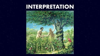 INTERPRETATION
 