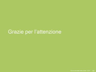 Grazie per l’attenzione
135©Comunità della Valle di Sole - 2014
 