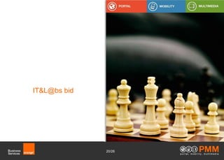 IT&L@bs bid




              20/26
 