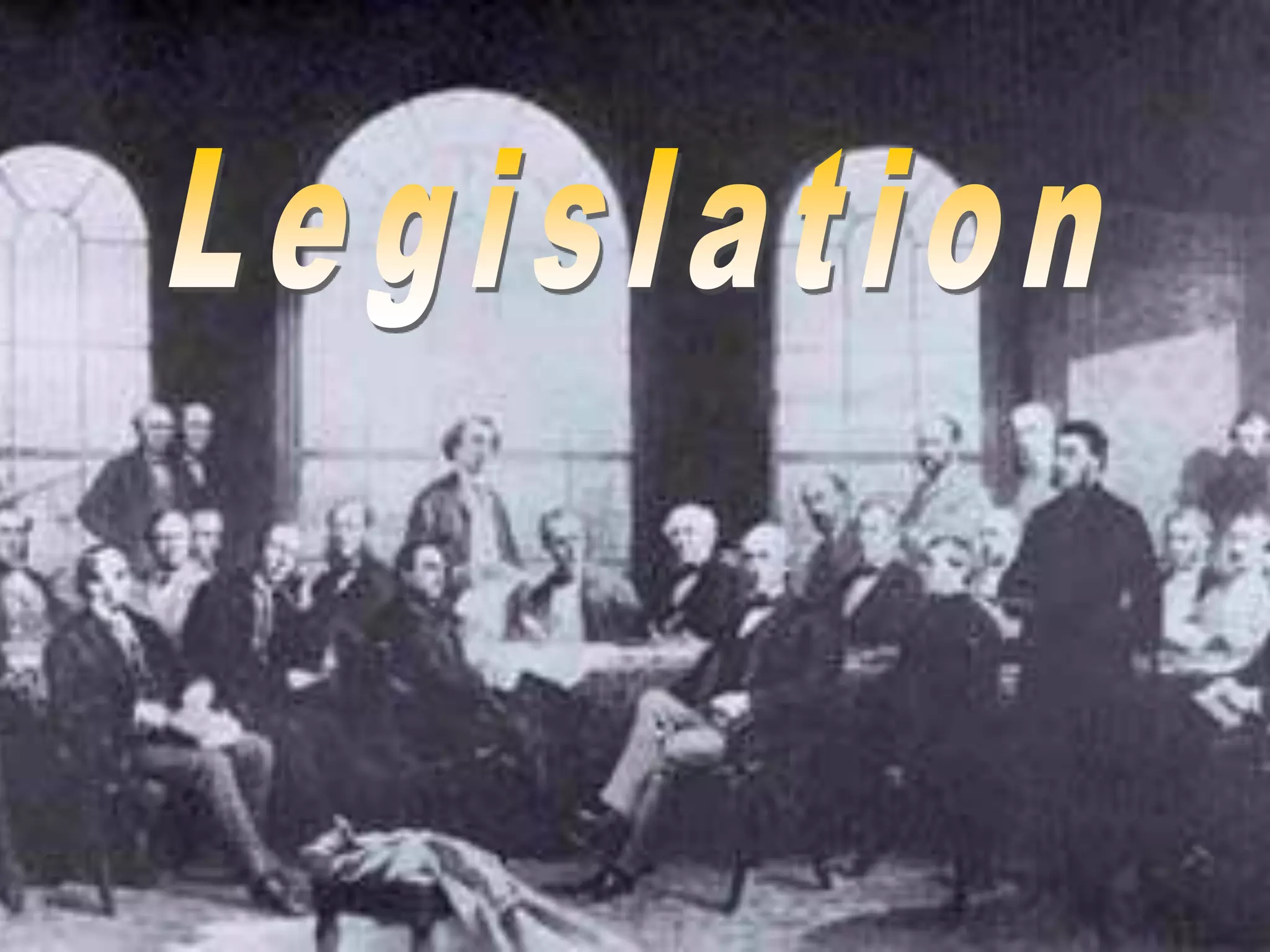 Legislation